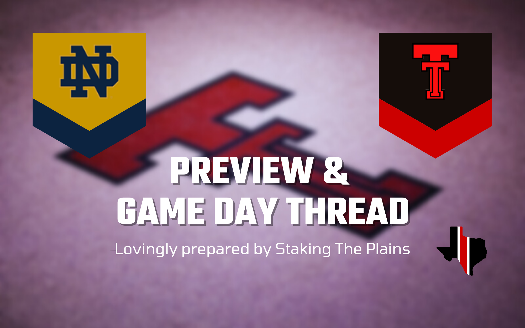 Preview & Game Day Thread: Notre Dame vs. Texas Tech