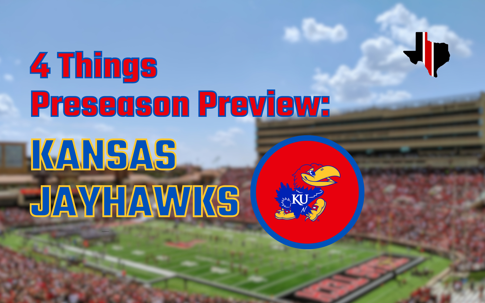 4 Things Preseason Preview: Kansas Jayhawks