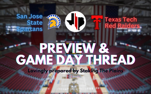 Preview & Game Day Thread: San Jose State vs. Texas Tech