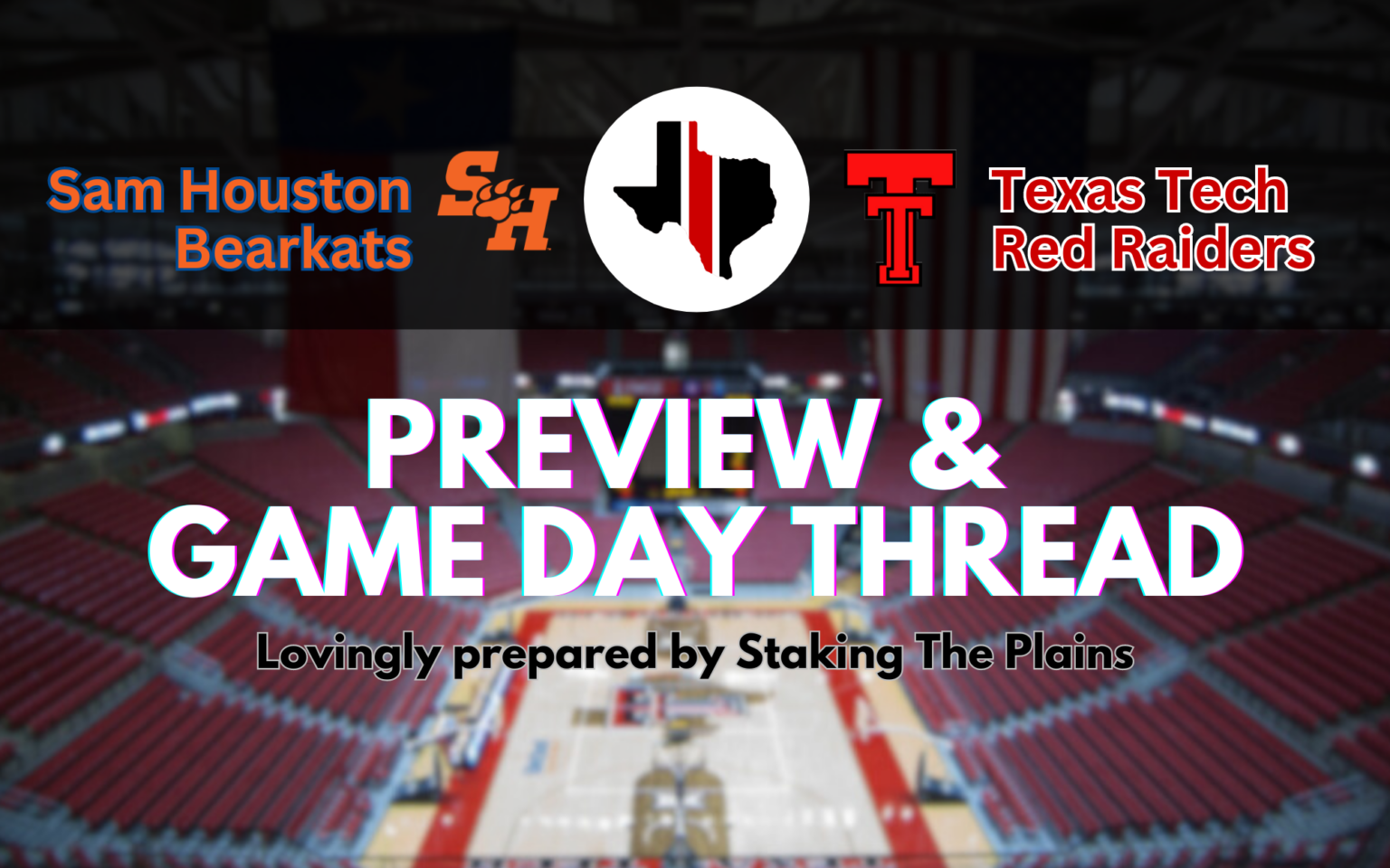 Preview & Game Day Thread Sam Houston vs. Texas Tech Staking The Plains