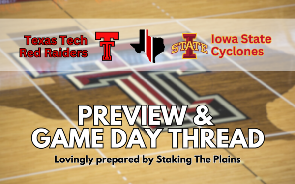 Preview & Game Day Thread: Texas Tech vs. Iowa State