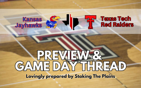 Preview & Game Day Thread: Kansas vs. Texas Tech