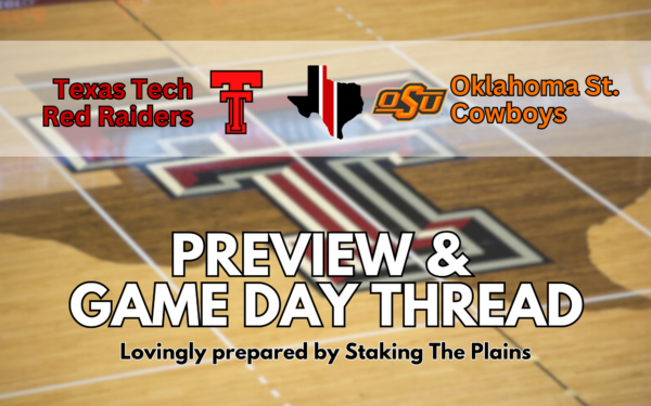 Preview & Game Day Thread: Texas Tech vs. Oklahoma State