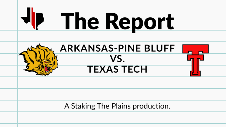 The Report: Arkansas-Pine Bluff vs. Texas Tech