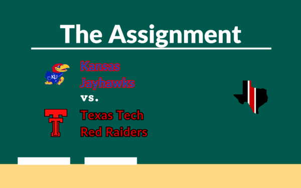 The Assignment: Kansas vs. Texas Tech