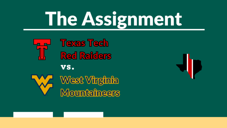 The Assignment: Texas Tech vs. West Virginia