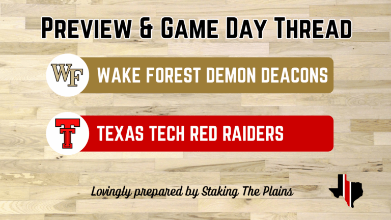 Preview & Game Day Thread: Wake Forest vs. Texas Tech