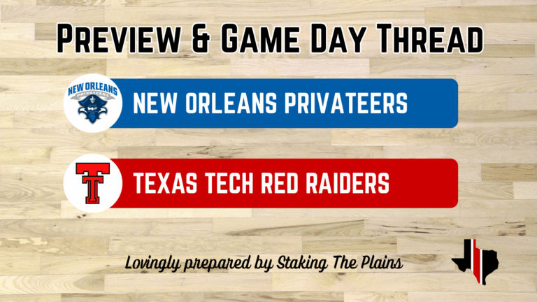 Preview & Game Day Thread: New Orleans vs. Texas Tech