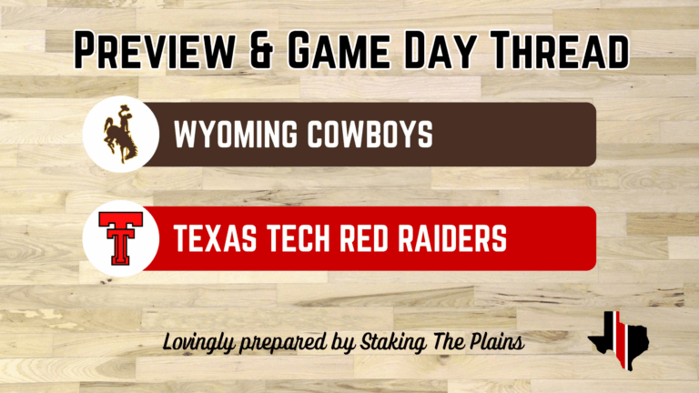 Preview & Game Day Thread: Wyoming vs. Texas Tech