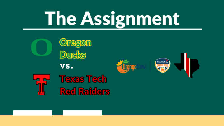 The Assignment: Oregon vs. Texas Tech – Orange Bowl