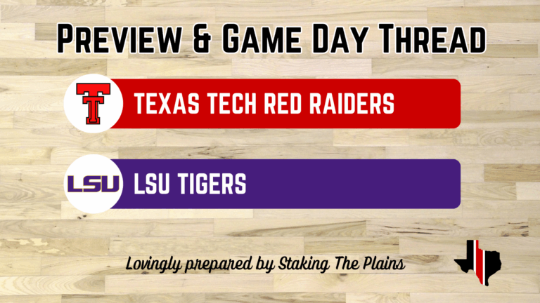 Preview & Game Day Thread: Texas Tech vs. LSU