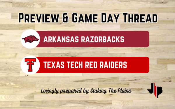 Preview & Game Day Thread: Arkansas vs. Texas Tech