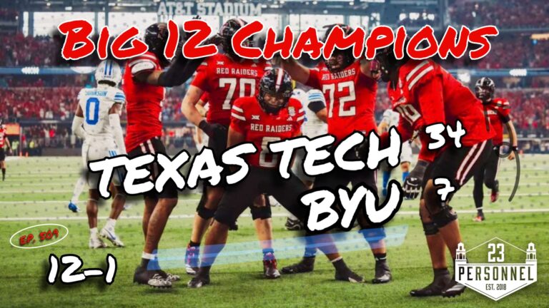 Texas Tech – Big 12 Champions  |  23 Personnel Podcast