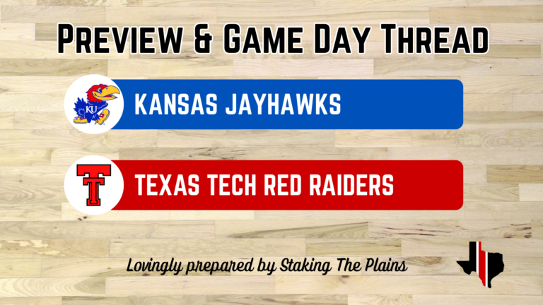 Preview & Game Day Thread: Kansas vs. Texas Tech