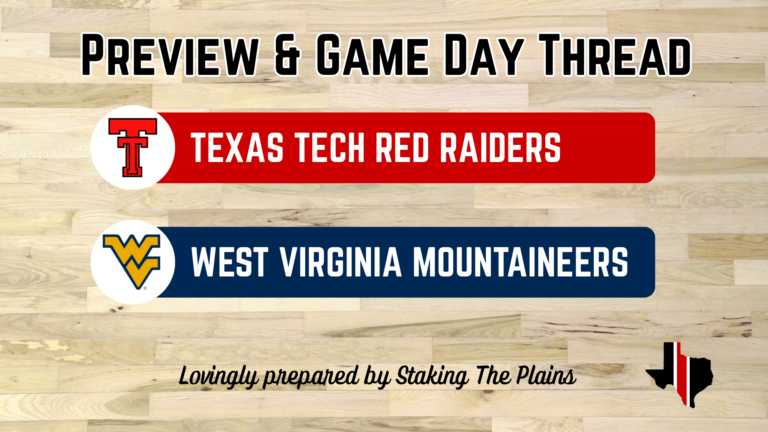 Preview & Game Day Thread: Texas Tech vs. West Virginia