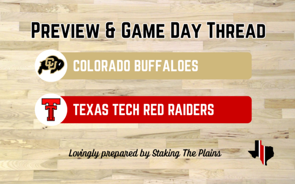 Preview & Game Day Thread: Colorado vs. Texas Tech