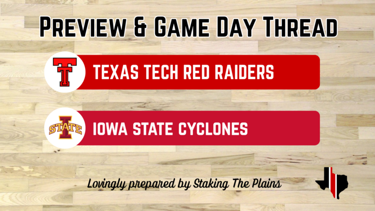 Preview & Game Day Thread: Texas Tech vs. Iowa State