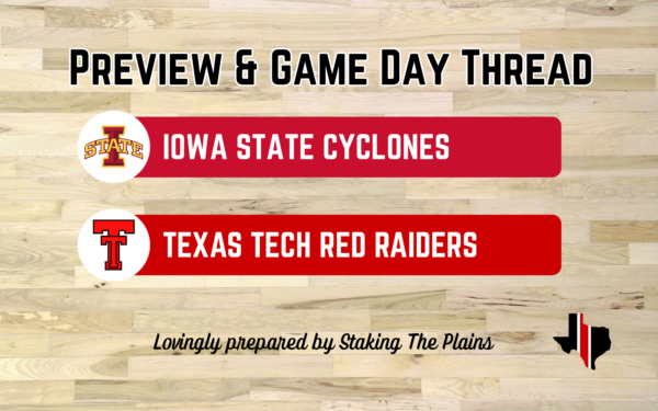 Preview & Game Day Thread: Big 12 Championship – Iowa State vs. Texas Tech