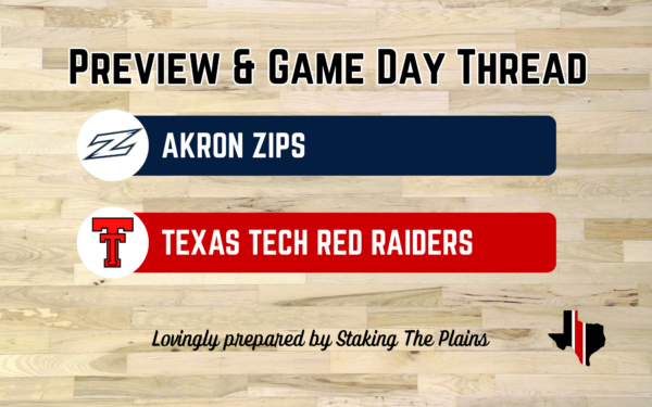 Preview & Game Day Thread: Akron vs. Texas Tech