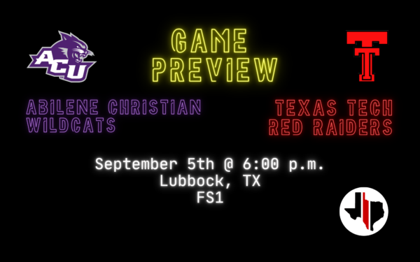 Game Preview: Abilene Christian vs. Texas Tech